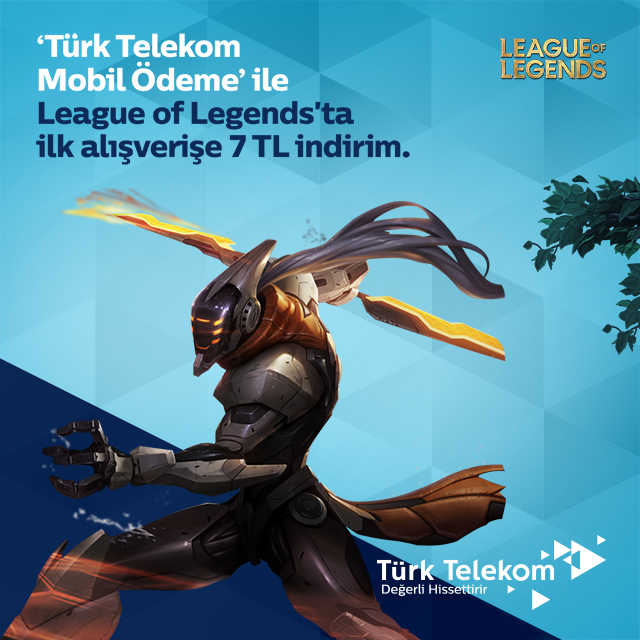 Türk Telekom Mobil Ödeme'den Leauge of Legends'da geçerli 7 TL hediye!